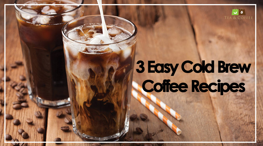 3 Cold Brew Coffee Recipes You Can Try at Home