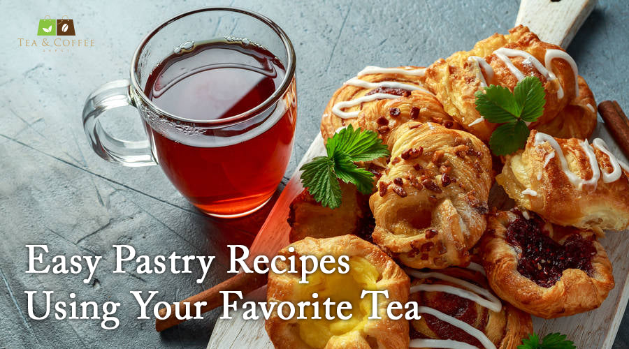 Easy Pastry Recipes Using Your Favorite Tea
