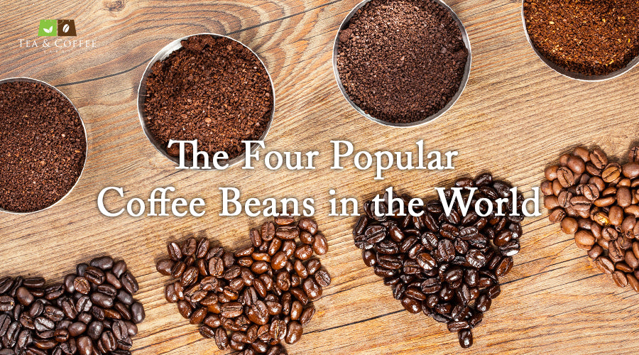 The Four Popular Coffee in the World